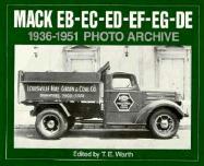 Mack Eb-EC-Ed-Ee-Ef-Eg-de 1936-1951 Photo Archive