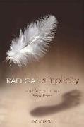 Radical Simplicity