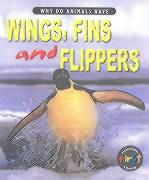 Why Do Animals Have Wings, Fins and Flippers?