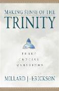 Making Sense of the Trinity - Three Crucial Questions