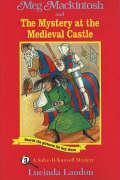 Meg Mackintosh and the Mystery at the Medieval Castle - title #3 Volume 3