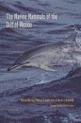 The Marine Mammals of the Gulf of Mexico