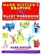 Mark Kistler's Drawing in 3-D Wack Workbook