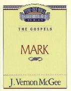 Thru the Bible Vol. 36: The Gospels (Mark)