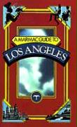 A Marmac Guide to Los Angeles