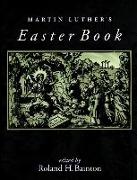 Martin Luther's Easter Book