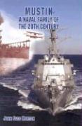Mustin: A Naval Family of the Twentieth Century