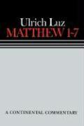 Matthew 1 - 7: Continental Commentaries