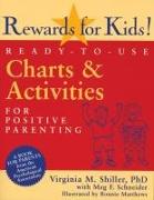 Rewards for Kids!: Ready-To-Use Charts & Activities for Positive Parenting