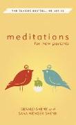 Meditations for New Parents, New Edition