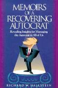 Memoirs of a Recovering Autocrat