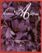 Historia del Azafran : la flor del amanecer