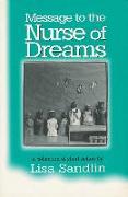 Message to the Nurse of Dreams: A Collection of Short Fiction