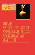 Basic Bible Commentary Volume 16 Micah, Nahum, Habakkuk, Zephaniah, Haggai, Zechariah and Malachi