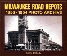 Milwaukee Road Depots 1856-1954 Photo Archive