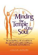 Minding the Temple of the Soul