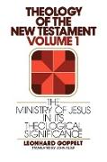 The Ministry of Jesus in Its Theological Significance