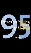 95 Theses on Politics, Culture, and Method