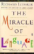 The Miracle of Language