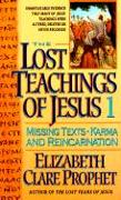 The Lost Teachings of Jesus Book 1