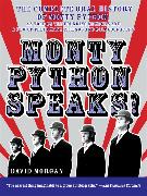 Monty Python Speaks!