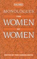 More Monologues for Women, by Women