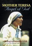 Mother Teresa: Angel of God