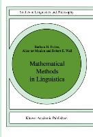 Mathematical Methods in Linguistics