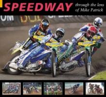 Speedway through the Lens of Mike Patrick