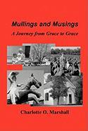 Mullings and Musings: A Journey from Grace to Grace