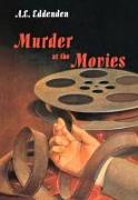 Murder at the Movies: Albert J. Tretheway Series