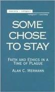 Some Chose to Stay: Faith and Ethics in a Time of Plague