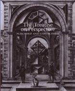 The Treatise on Perspective: Published and Unpublished