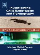 Investigating Child Exploitation and Pornography