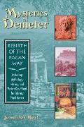 Mysteries of Demeter: Rebirth of the Pagan Way