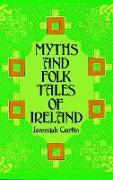 Myths and Folk Tales of Ireland