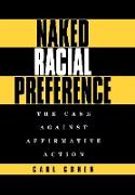 Naked Racial Preference