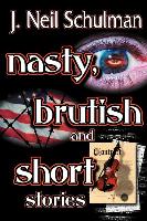 Nasty, Brutish and Short Stories
