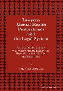 Lawyers, Mental Health Professionals and the Legal System