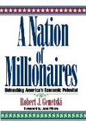 A Nation of Millionaires