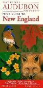 National Audubon Society Field Guide to New England: Connecticut, Maine, Massachusetts, New Hampshire, Rhode Island, Vermont