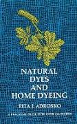 Natural Dyes and Home Dyeing