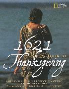 1621: A New Look at Thanksgiving