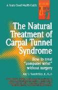 The Natural Treatment of Carpal Tunnel Syndrome