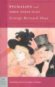Pygmalion and Three Other Plays (Barnes & Noble Classics Series)