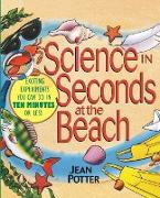 Science in Seconds at the Beach