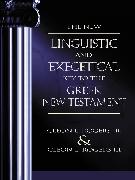 The New Linguistic and Exegetical Key to the Greek New Testament