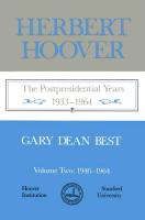 Herbert Hoover: The Postpresidential Years, 1933-1964