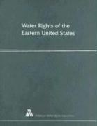 Water Rights of the Eastern United States