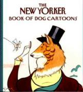 The New Yorker Book of Dog Cartoons